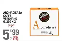 A&O Aromadicasa Caffè Vergnano offerta