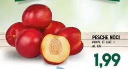 Gran Risparmio Pesche noci offerta