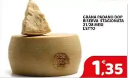 Il Centro Superstore Grana Padano Dop Riserva offerta