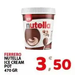 Premium Supermercati Ferrero Nutella ice cream pot offerta