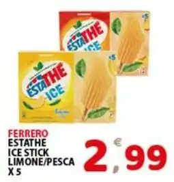Premium Supermercati Ferrero ESTATHE ICE STICK offerta