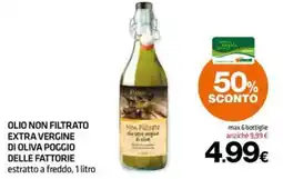 Superconti Olio non filtrato extra vergine di oliva Poggio delle Fattorie offerta