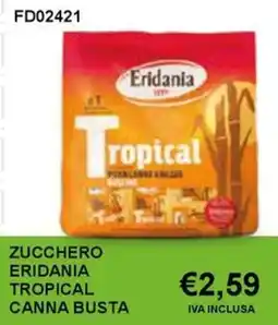 Italy Cash and Carry Zucchero Eridania Tropical Canna offerta