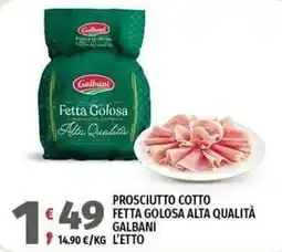 Vivo Supermercati Prosciutto Cotto Fetta Golosa Alta Qualità Galbani offerta