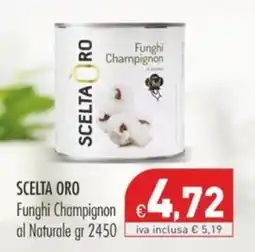 Cash & Carry Grossy Scelta Oro Funghi Champignon al Naturale offerta