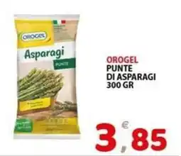 Il Centro Superstore Orogel punte di asparagi offerta