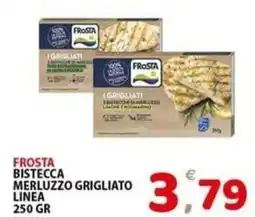 Il Centro Superstore Frosta bistecca merluzzo grigliato offerta