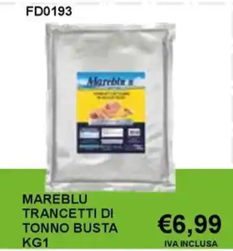 Italy Cash and Carry Mareblu trancetti di tonno busta offerta