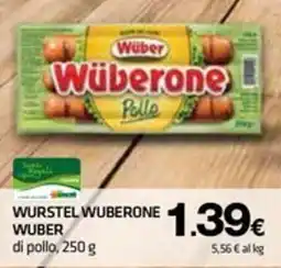 Superconti Wursterone pollo Wuber offerta