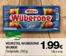 Superconti Wursterone Wuber l'originale offerta