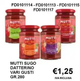 Italy Cash and Carry Mutti sugo datterino vari gusti offerta