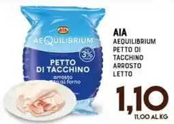 Gran Risparmio AIA AEQUILIBRIUM PETTO DI TACCHINO ARROSTO LETTO offerta