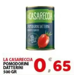 Premium Supermercati La Casareccia pomodorini datterini offerta