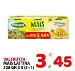 Premium Supermercati Valfrutta Mais Lattina offerta