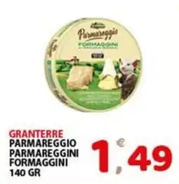 Premium Supermercati Granterre Parmareggio Formaggini offerta