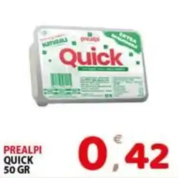 Premium Supermercati Prealpi Quick offerta