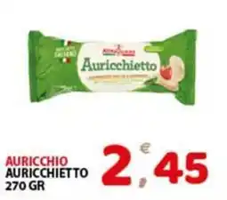 Premium Supermercati Auricchio Auricchietto offerta