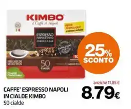 Superconti Caffè Espresso Napoli in Cialde Kimbo offerta