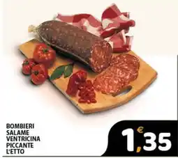 Premium Supermercati Bombieri Salame Ventricina Piccante offerta