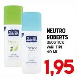 Gran Risparmio Neutro Roberts deostick fresco offerta