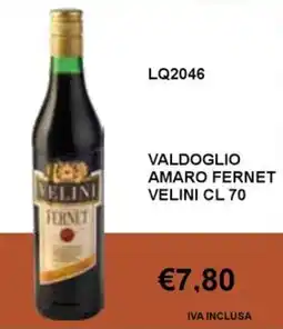 Italy Cash and Carry Valdoglio amaro fernet velini offerta