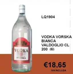Italy Cash and Carry Vodka Vorska Bianca offerta