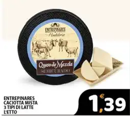 Premium Supermercati Entrepinares caciotta mista offerta