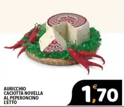 Premium Supermercati Auricchio caciotta novella al peperoncino offerta