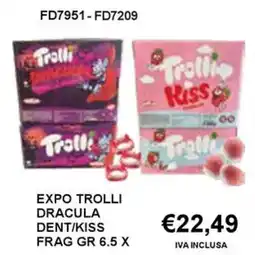 Italy Cash and Carry Expo Trolli Dracula Dent/Kiss offerta