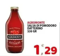 Il Centro Superstore Agromonte salsa di pomodoro datterino offerta