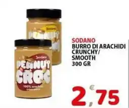 Il Centro Superstore Sodano burro di arachidi offerta