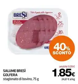 Superconti Salume Bresì Golfera offerta