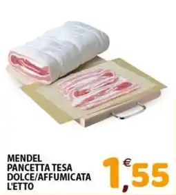 Mio Market Mendel pancetta tesa dolce/affumicata offerta
