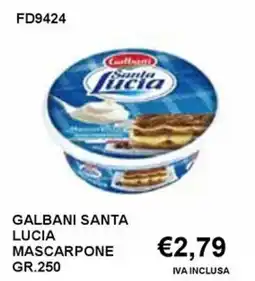 Italy Cash and Carry Galbani Santa Lucia Mascarpone offerta