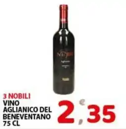 Premium Supermercati 3 Nobili Vino Aglianico del Beneventano offerta