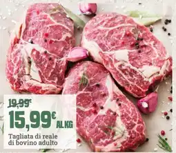 Banco Fresco Tagliata di reale di bovino adulto offerta