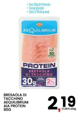 Interspar Bresaola di tacchino Aequilibrium Aia Protein offerta