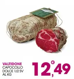 Rosa Cash Valtidone Capocollo Dolce offerta