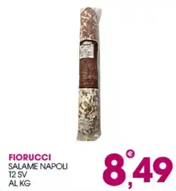 Rosa Cash Fiorucci Salame Napoli offerta