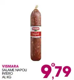 Rosa Cash Vismara salame napoli intero offerta