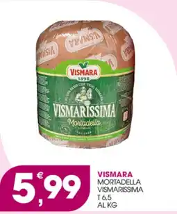 Rosa Cash Vismara mortadella vismarissima offerta