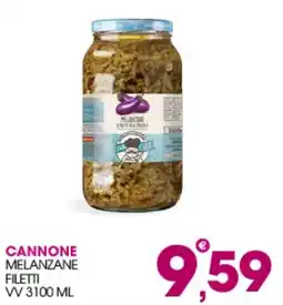 Rosa Cash Cannone melanzane filetti offerta