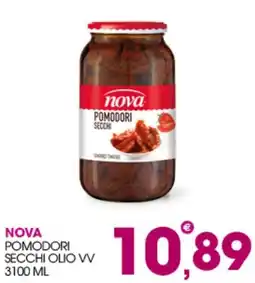 Rosa Cash Nova pomodori secchi olio vv offerta