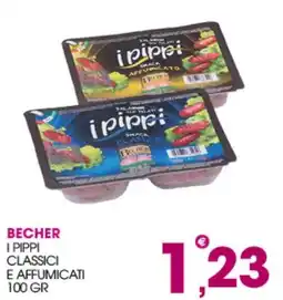 Rosa Cash I pippi classici e affumicati offerta