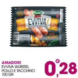 Rosa Cash Amadori Evviva Wurstel Pollo e Tacchino offerta
