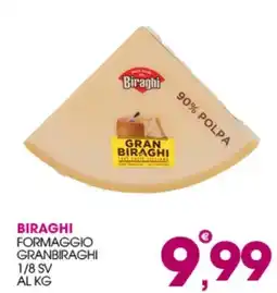 Rosa Cash Biraghi formaggio granbiraghi offerta