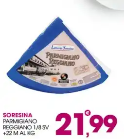Rosa Cash Parmigiano Reggiano SoreSina offerta