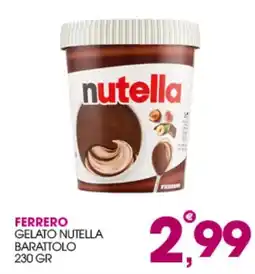 Rosa Cash Ferrero gelato nutella offerta