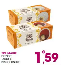 Rosa Cash Tre Marie Dessert Tartufo Bianco/Nero offerta