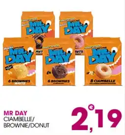 Rosa Cash Mr Day ciambelle/brownie/donut offerta